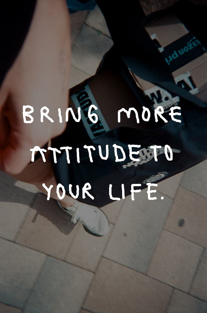 Bring More Attitude To Your Life